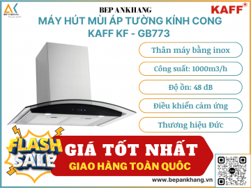 Máy hút mùi áp tường kính cong Kaff KF - GB773 - Thương hiệu Đức